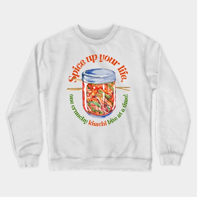 Spice up your life - Kimchi Crewneck Sweatshirt by shopfindingbeni